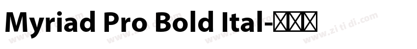 Myriad Pro Bold Ital字体转换